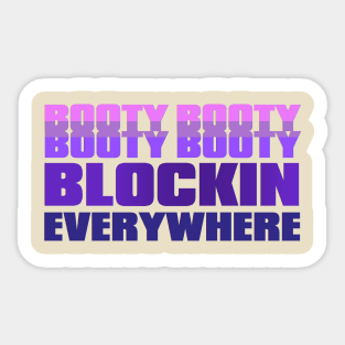 Booty Blockin' Sticker